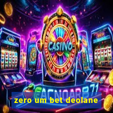 zero um bet deolane